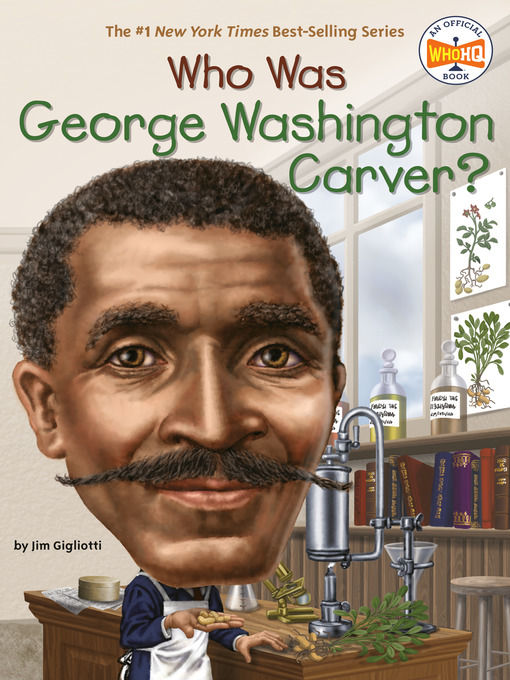 Title details for Who Was George Washington Carver? by Jim Gigliotti - Available